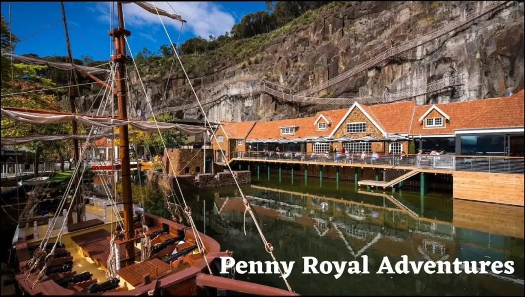 Penny Royal Adventures in Launceston