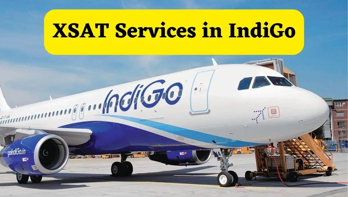 XSAT Services in IndiGo